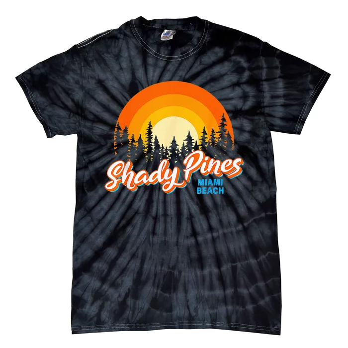 Shady Pines Miami Beach Florida Beach Summer Vacation Tie-Dye T-Shirt