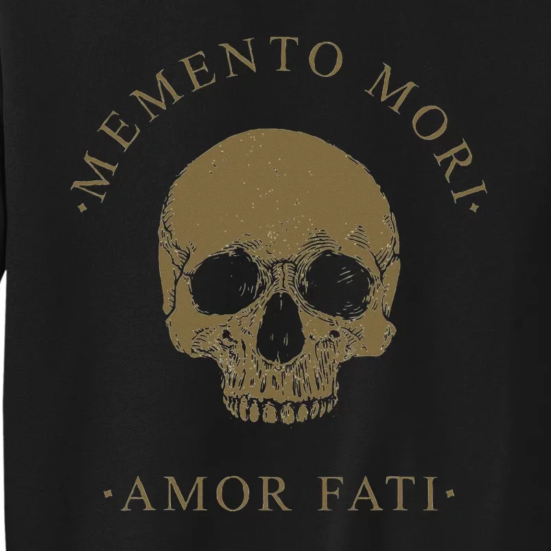 Stoic Philosophy Memento Mori Amor Fati Skull Stoicism Quote Tall Sweatshirt