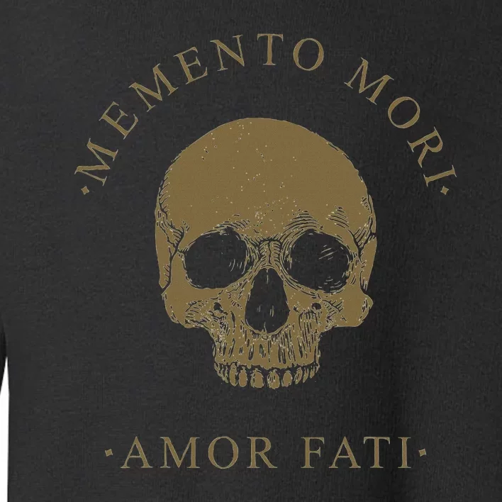 Stoic Philosophy Memento Mori Amor Fati Skull Stoicism Quote Toddler Sweatshirt