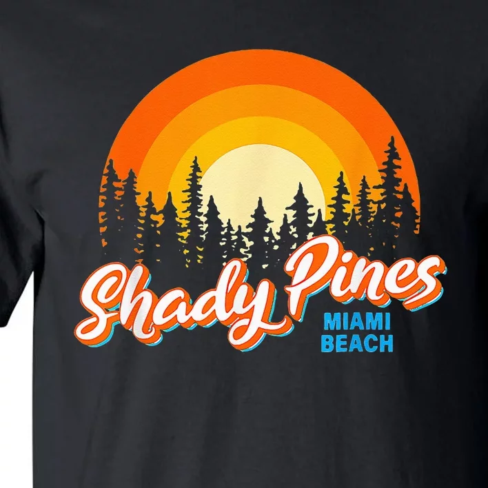 Shady Pines Miami Beach Florida Beach Summer Vacation Tall T-Shirt