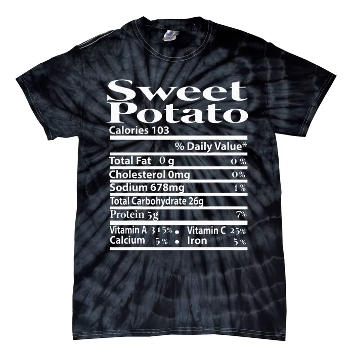 Sweet Potato Nutrition Fact For Thanksgiving Family Tie-Dye T-Shirt