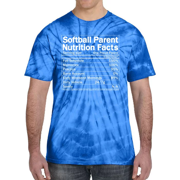 Softball Parent Nutrition Facts Gift Tie-Dye T-Shirt