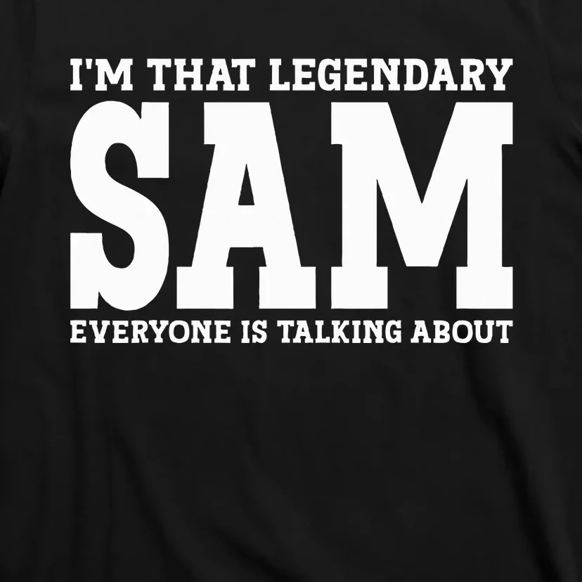 Sam Personal Name Funny Sam T-Shirt