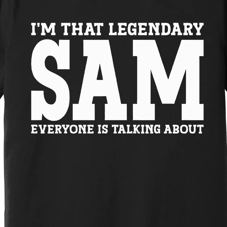 Sam Personal Name Funny Sam Premium T-Shirt