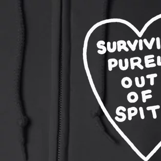 Surviving Purely Out Of Spite For Life Full Zip Hoodie