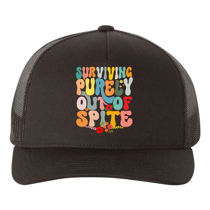 Surviving Purely Out Of Spite Yupoong Adult 5-Panel Trucker Hat