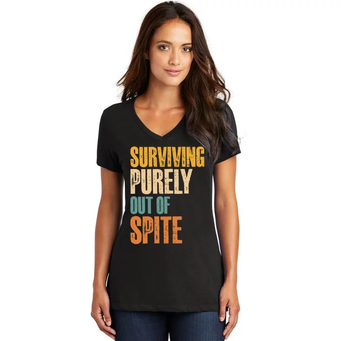 Surviving Purely Out Of Spite Vintage Humorous Women's V-Neck T-Shirt