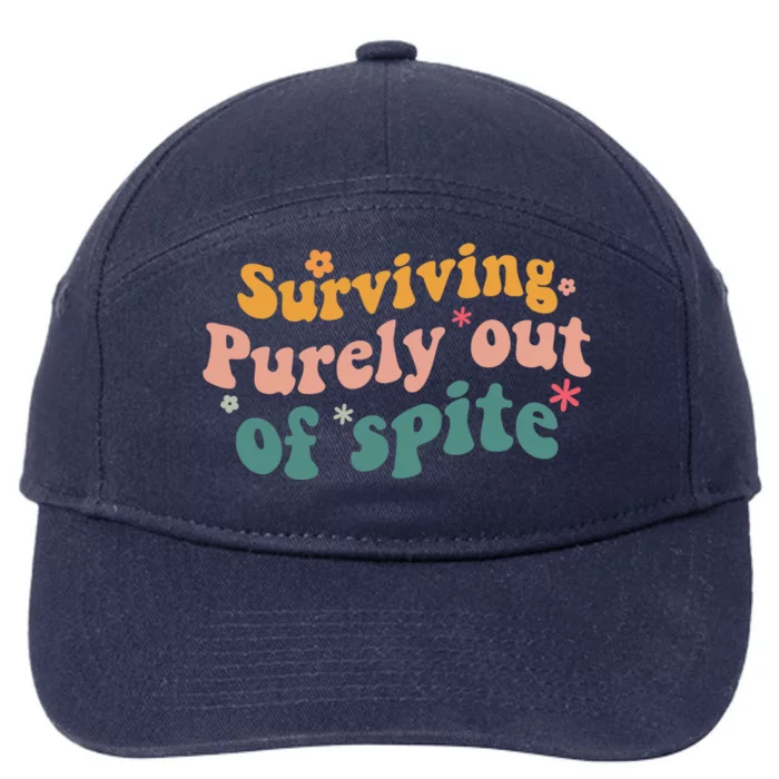 Surviving Purely Out Of Spite A Humorous Funny 7-Panel Snapback Hat