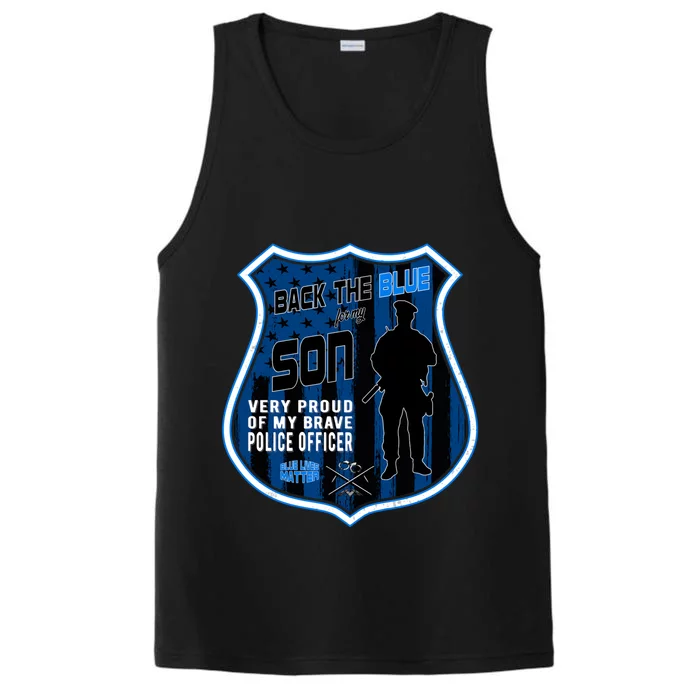 Support Police Officers Cop I Back The Blue For My Son Meaningful Gift Performance Tank