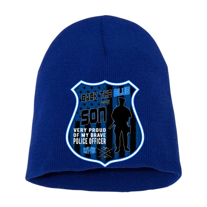 Support Police Officers Cop I Back The Blue For My Son Meaningful Gift Short Acrylic Beanie