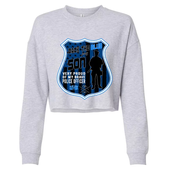 Support Police Officers Cop I Back The Blue For My Son Meaningful Gift Cropped Pullover Crew