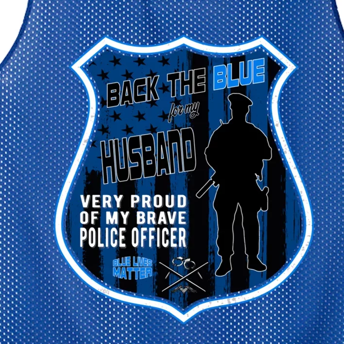 Support Police Officers Cop I Back The Blue For My Husband Gift Mesh Reversible Basketball Jersey Tank