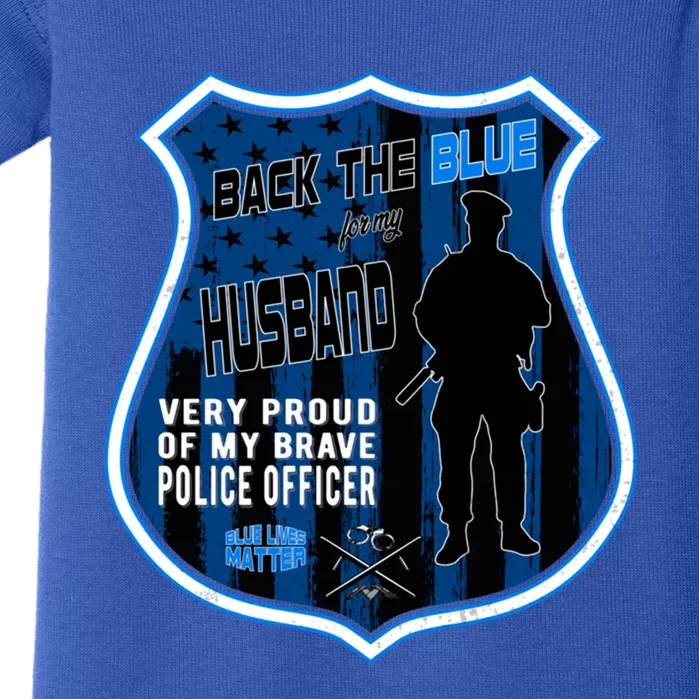 Support Police Officers Cop I Back The Blue For My Husband Gift Baby Bodysuit