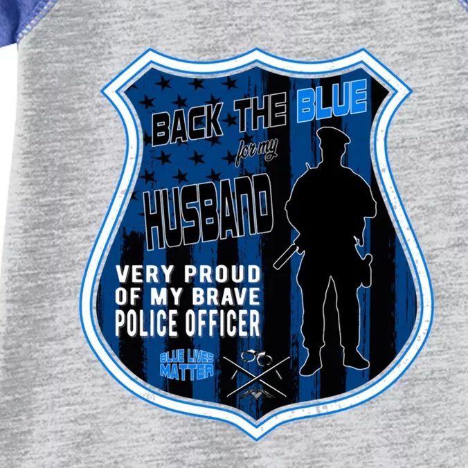 Support Police Officers Cop I Back The Blue For My Husband Gift Infant Baby Jersey Bodysuit