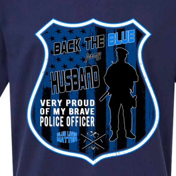 Support Police Officers Cop I Back The Blue For My Husband Gift Sueded Cloud Jersey T-Shirt