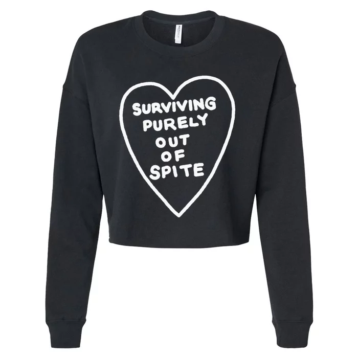 Surviving Purely Out Of Spite Appeal For Life Cropped Pullover Crew