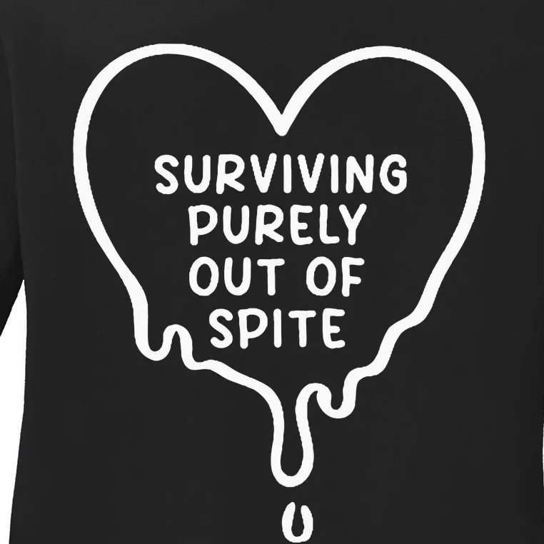 Surviving Purely Out Of Spite Funny Ladies Long Sleeve Shirt