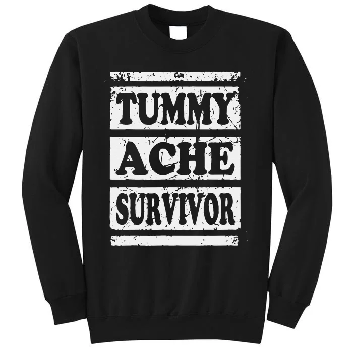 Start Point Or Beginning Stomach Upset Survivor Tall Sweatshirt