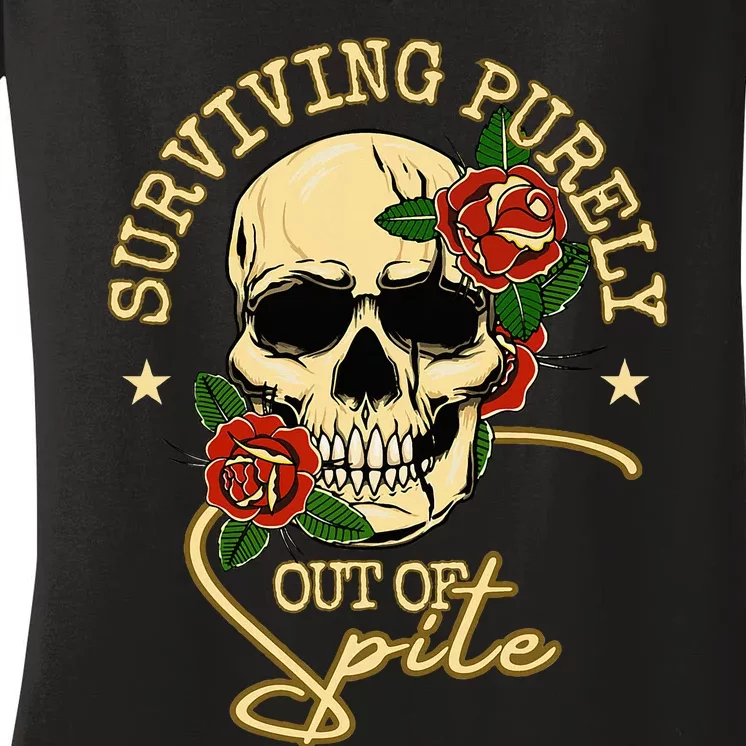 Surviving Purely Out Of Spite Humorous Funny Sarcastic Meme Women's V-Neck T-Shirt