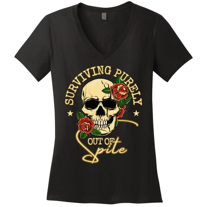 Surviving Purely Out Of Spite Humorous Funny Sarcastic Meme Women's V-Neck T-Shirt