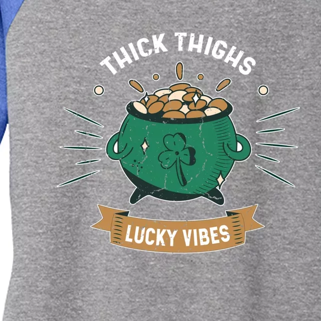 Shamrock Pot Of Gold Thick Thighs Lucky Vibes St Patricks Gift Women's Tri-Blend 3/4-Sleeve Raglan Shirt