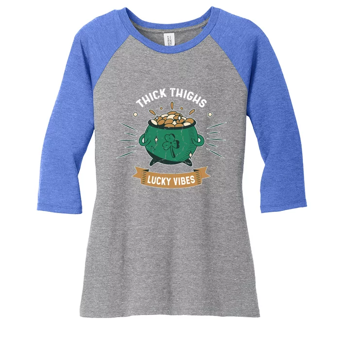 Shamrock Pot Of Gold Thick Thighs Lucky Vibes St Patricks Gift Women's Tri-Blend 3/4-Sleeve Raglan Shirt