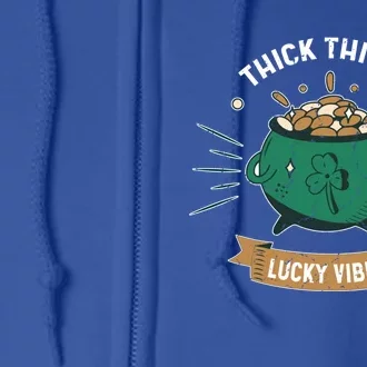 Shamrock Pot Of Gold Thick Thighs Lucky Vibes St Patricks Gift Full Zip Hoodie