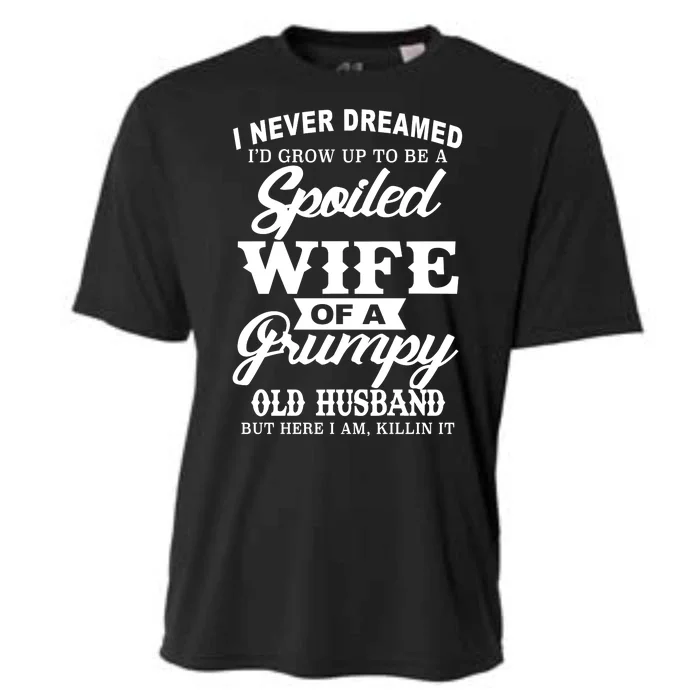 Spoiled Wife Of A Grumpy Old Husband Cooling Performance Crew T-Shirt