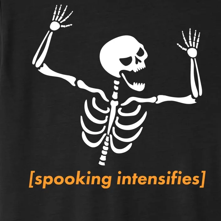 Spooking Intensifies Scary Skeleton Meme ChromaSoft Performance T-Shirt