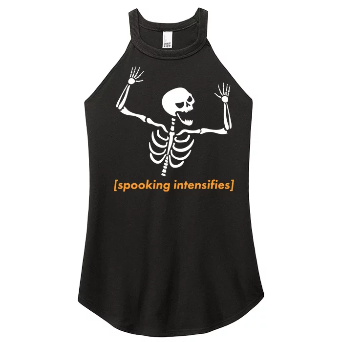 Spooking Intensifies Scary Skeleton Meme Women’s Perfect Tri Rocker Tank