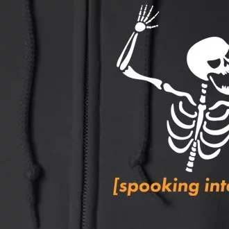 Spooking Intensifies Scary Skeleton Meme Full Zip Hoodie