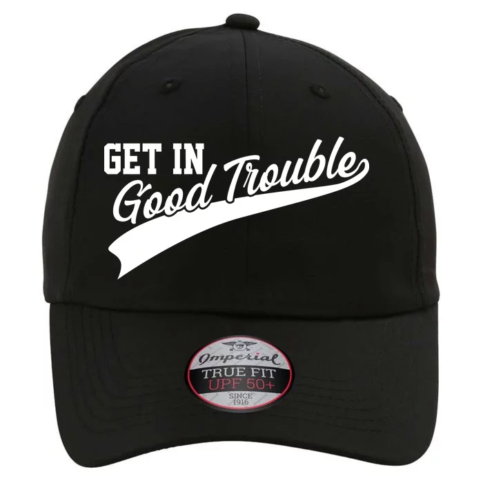 Sporty Get In Good Trouble John Lewis Tribute The Original Performance Cap