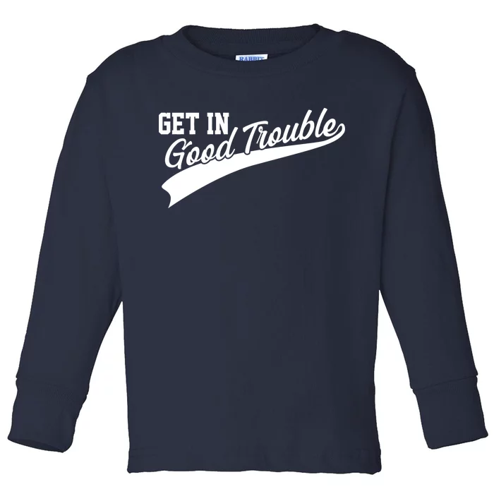 Sporty Get In Good Trouble John Lewis Tribute Toddler Long Sleeve Shirt