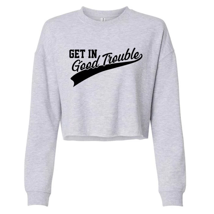 Sporty Get In Good Trouble John Lewis Tribute Cropped Pullover Crew