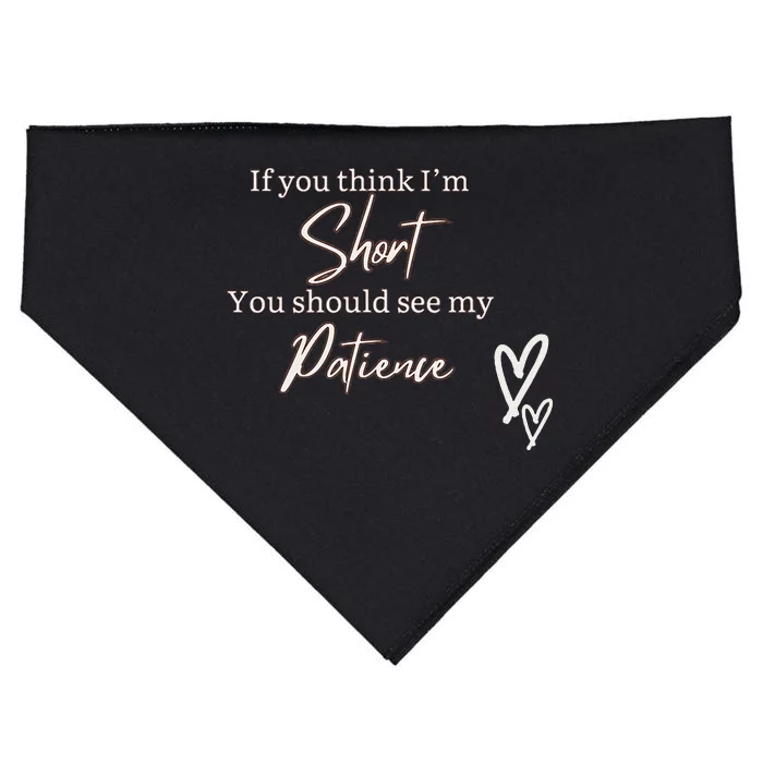 Short People Patience USA-Made Doggie Bandana