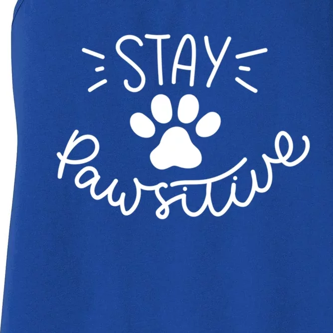 Stay Pawsitive (Positive) Gift Women's Racerback Tank