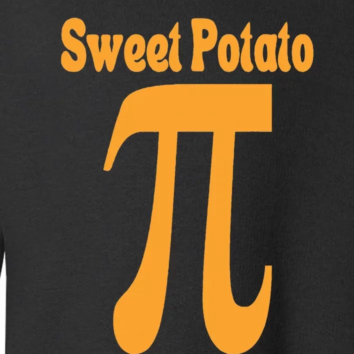 Sweet Potato Pie Math Pun Pi Day Joke Toddler Sweatshirt