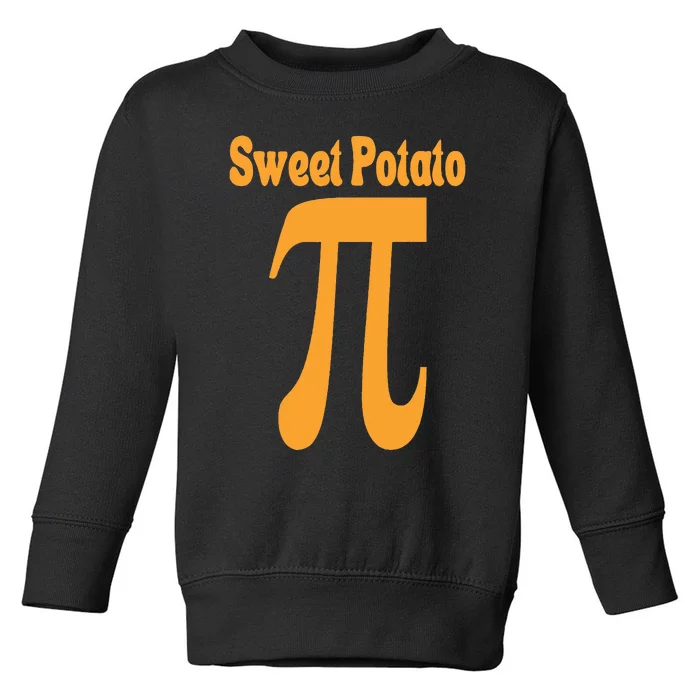 Sweet Potato Pie Math Pun Pi Day Joke Toddler Sweatshirt