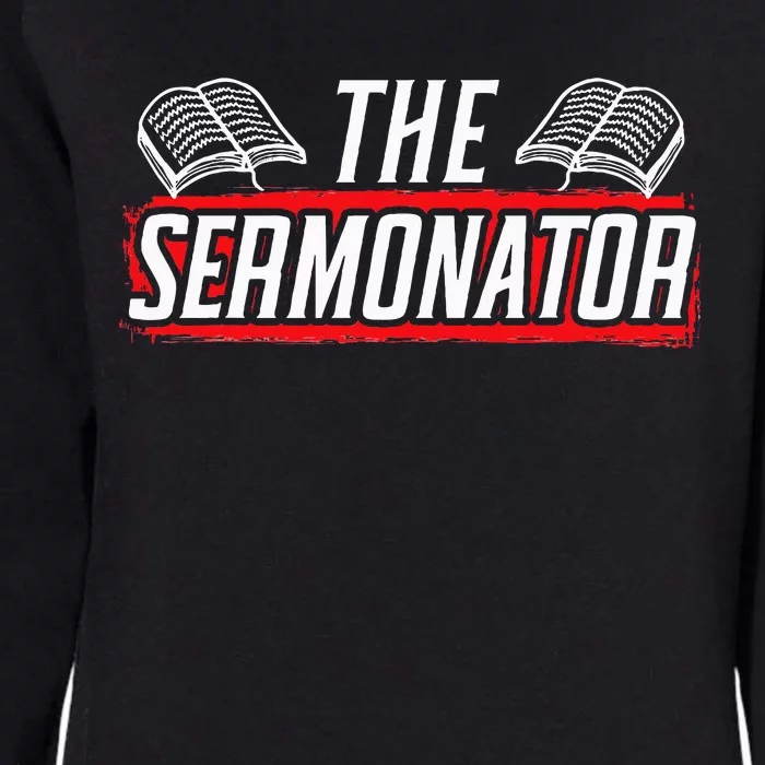 Sermonator Pastor Preacher Christian Believer Religious Womens California Wash Sweatshirt