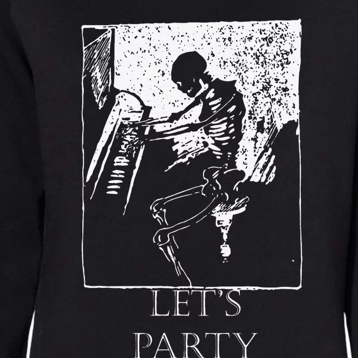 Skeleton Playing Piano Lets Party Halloween Womens California Wash Sweatshirt