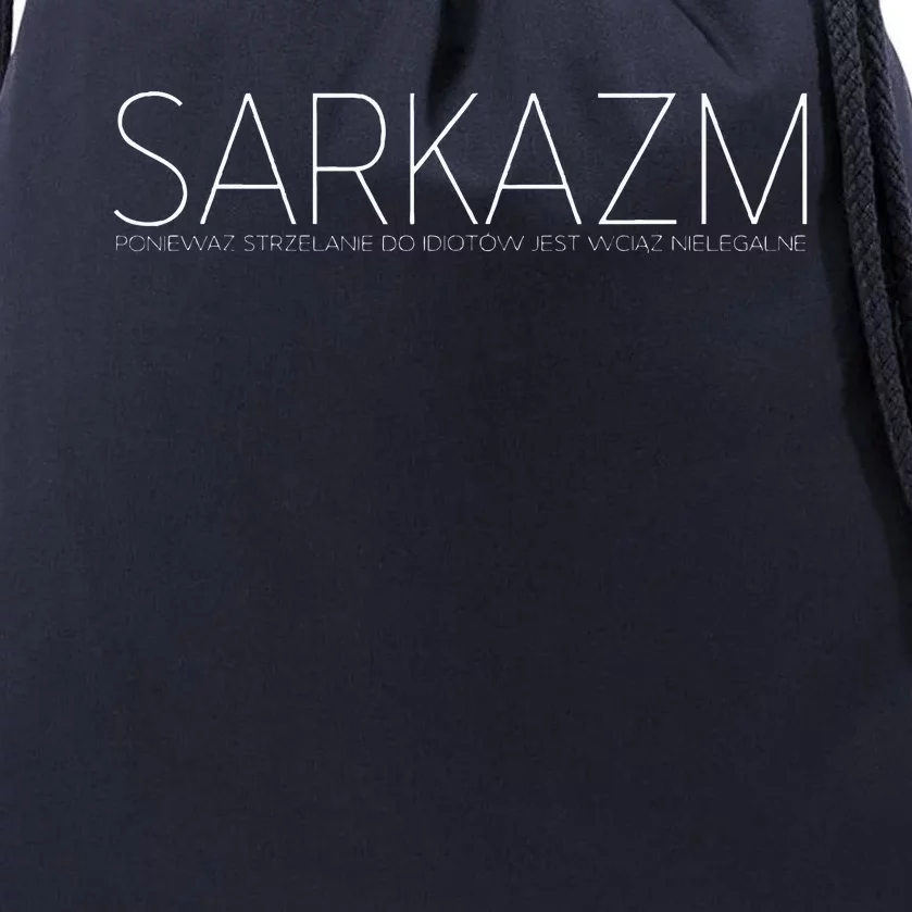 Sarkazm Poniewaz. Polska Smieszna Drawstring Bag