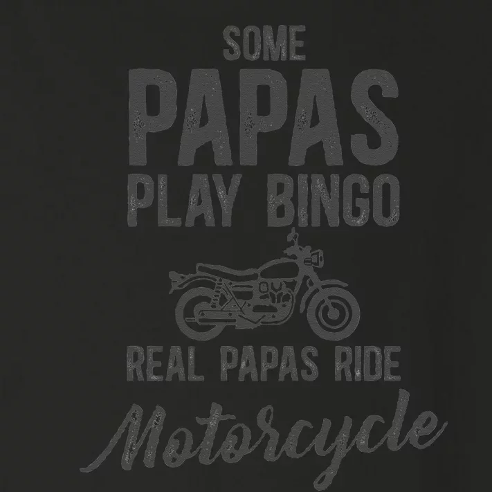 Some Papas Play Bingo Real Papas Ride Motorcycle Toddler Long Sleeve Shirt