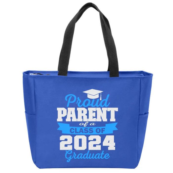 Super Proud Parent Of 2024 Graduate Awesome Family College Cute Gift Zip Tote Bag