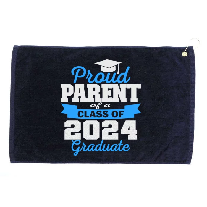 Super Proud Parent Of 2024 Graduate Awesome Family College Cute Gift Grommeted Golf Towel