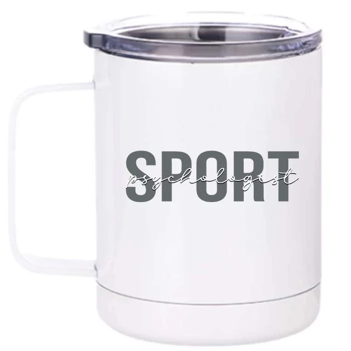 Sport Psychologist Psychology Front & Back 12oz Stainless Steel Tumbler Cup