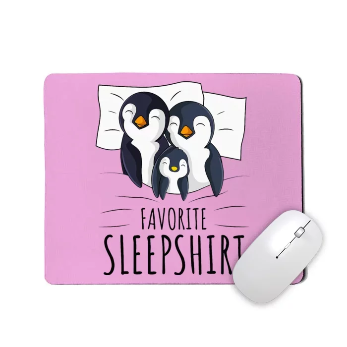 Sleeping Penguin Pyjamas Penguin Lover Favorite Sleepshirt Mousepad