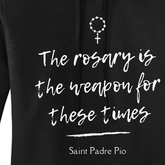 Saint Padre Pio Rosary Inspirational Quote Catholic Women's Pullover Hoodie