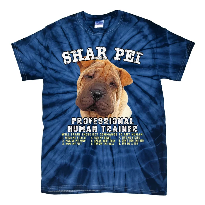 Shar Pei Professional Human Trainer Cute Dog Tie-Dye T-Shirt