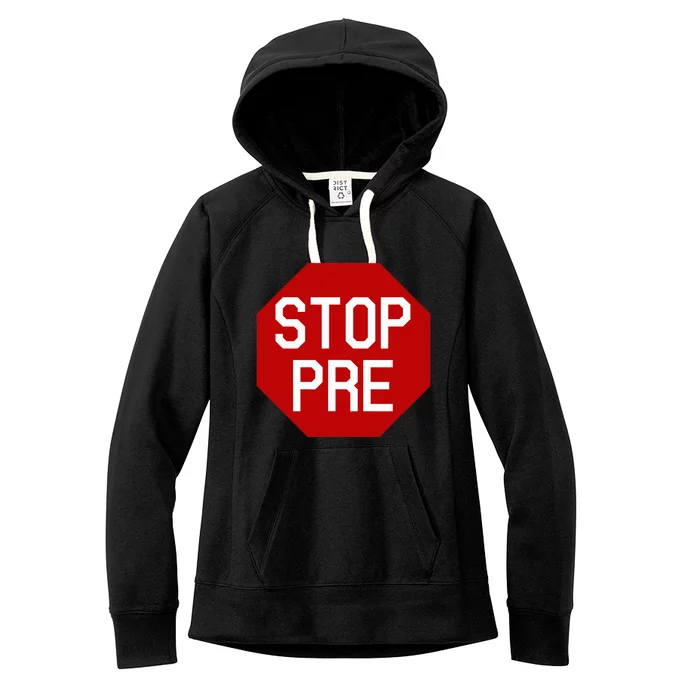 Stop Pre (Runners Shirt) Women's Fleece Hoodie