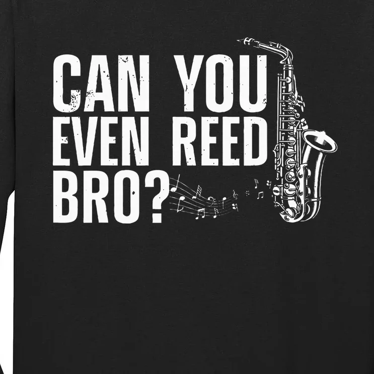 Saxophone Player Reed Tall Long Sleeve T-Shirt